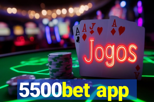 5500bet app